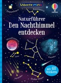 Cover: Usborne Minis Naturf&uuml;hrer: Den Nachthimmel entdecken - Usborne