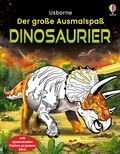 Cover: Der gro&szlig;e Ausmalspa&szlig;: Dinosaurier - Usborne