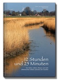 Cover: 12 Stunden und 25 Minuten - WIWLIO Verlag