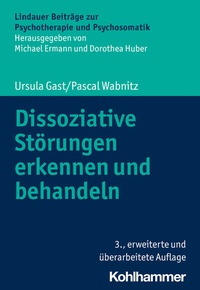 Abbildung von: Dissoziative Störungen erkennen und behandeln - Kohlhammer