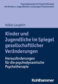 Cover: Kinder und Jugendliche im Spiegel gesellschaftlicher Ver&auml;nderungen - Kohlhammer
