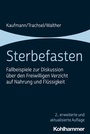 Cover: Sterbefasten - Kohlhammer