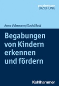 Cover: Begabungen von Kindern erkennen und f&ouml;rdern - Kohlhammer