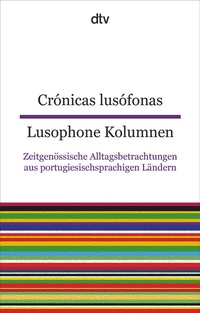 Abbildung von: Crónicas lusófonas Lusophone Kolumnen - dtv