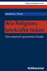 Abbildung von: Wie Religionslehrkräfte ticken - Kohlhammer