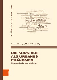 Bild: Die Kurstadt als urbanes Phänomen - Böhlau