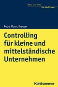 Cover: Controlling f&uuml;r kleine und mittelst&auml;ndische Unternehmen - Kohlhammer