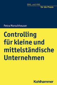 Abbildung von: Controlling für kleine und mittelständische Unternehmen - Kohlhammer