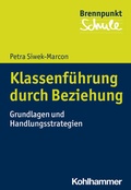 Cover: Klassenf&uuml;hrung durch Beziehung - Kohlhammer