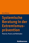 Cover: Systemische Beratung in der Extremismuspr&auml;vention - Kohlhammer