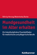 Cover: Mundgesundheit im Alter erhalten - Kohlhammer