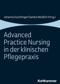 Cover: Advanced Practice Nursing in der klinischen Pflegepraxis - Kohlhammer