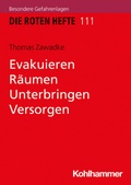 Cover: Evakuieren, R&auml;umen, Unterbringen, Versorgen - Kohlhammer