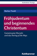 Cover: Fr&uuml;hjudentum und beginnendes Christentum - Kohlhammer