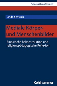 Abbildung von: Mediale Körper- und Menschenbilder - Kohlhammer