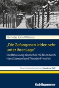 Cover: "Die Gefangenen leiden sehr unter ihrer Lage" - Kohlhammer