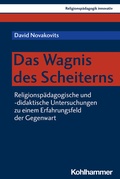 Cover: Das Wagnis des Scheiterns - Kohlhammer