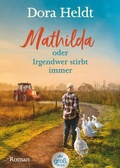 Cover: Mathilda oder Irgendwer stirbt immer - dtv