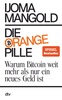 Abbildung: "Die orange Pille"
