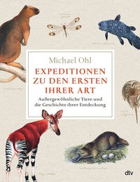 Abbildung von: Expeditionen zu den Ersten ihrer Art - dtv