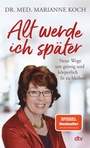 Cover: Alt werde ich später - dtv