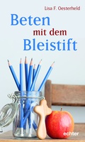 Cover: Beten mit dem Bleistift - Echter