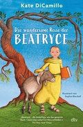 Cover: Die wundersame Reise der Beatryce - dtv
