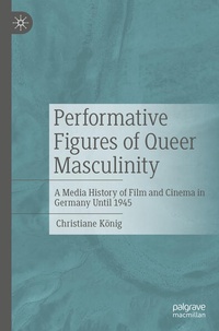 Enlarge image Cover: Performative Figures of Queer Masculinity - Palgrave Macmillan