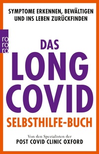 Abbildung von: Das Long Covid Selbsthilfe-Buch - Rowohlt