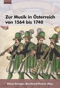Cover: Zur Musik in &Ouml;sterreich von 1564 bis 1740 - Leykam