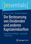Cover: Die Besteuerung von Dividenden und anderen Kapitaleink&uuml;nften - Springer Gabler