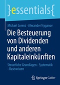 Cover: Die Besteuerung von Dividenden und anderen Kapitaleink&uuml;nften - Springer Gabler