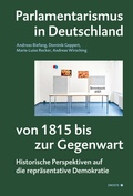Cover: Parlamentarismus in Deutschland von 1815 bis zur Gegenwart - Droste Verlag GmbH