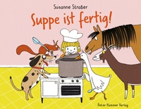 Abbildung von: Suppe ist fertig! - Peter Hammer Verlag