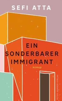 Abbildung von: Ein sonderbarer Immigrant - Peter Hammer Verlag
