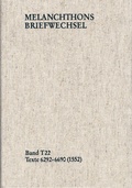 Cover: Melanchthons Briefwechsel / Textedition. Band T 22: Texte 6292-6690 (1552) - frommann-holzboog