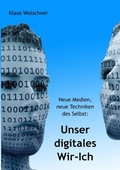 Cover: Unser digitales Wir-Ich - epubli