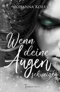Cover: Das Schimmern deiner Augen / Wenn deine Augen schweigen - epubli