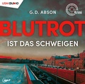 Cover: Blutrot ist das Schweigen - United Soft Media