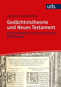 Abbildung von: Gedächtnistheorie und Neues Testament - UTB