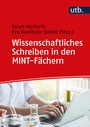 Bild: Wissenschaftliches Schreiben in den MINT-F&auml;chern - UTB