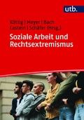 Cover: Soziale Arbeit und Rechtsextremismus - UTB
