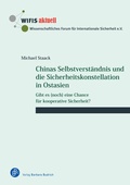 Cover: Chinas Selbstverst&auml;ndnis und die Sicherheitskonstellation in Ostasien - Verlag Barbara Budrich