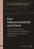 Cover: Post-Heteronormativit&auml;t und Schule - Verlag Barbara Budrich