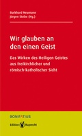 Cover: Wir glauben an den einen Geist - Bonifatius Verlag