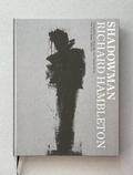 Cover: Shadowman Richard Hambleton - Balzer Projects