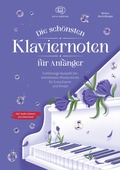 Cover: Die sch&ouml;nsten Klaviernoten f&uuml;r Anf&auml;nger - BrainBook Verlag