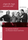 Cover: "Gegen die Angst seid nicht stille" - Mitteldeutscher Verlag