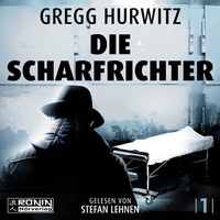 Abbildung von: Die Scharfrichter - Ronin-Hörverlag, ein Imprint von Omondi GmbH
