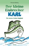 Cover: Der kleine Eisbrecher Karl - novum Verlag